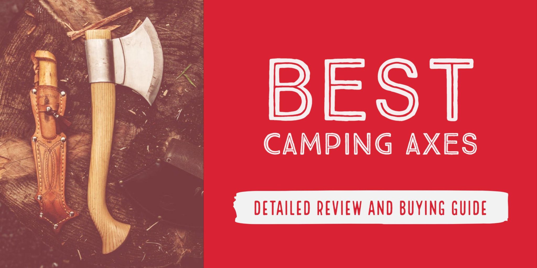 Best Camping Axes 2023 Reviews, Buying Guide & More