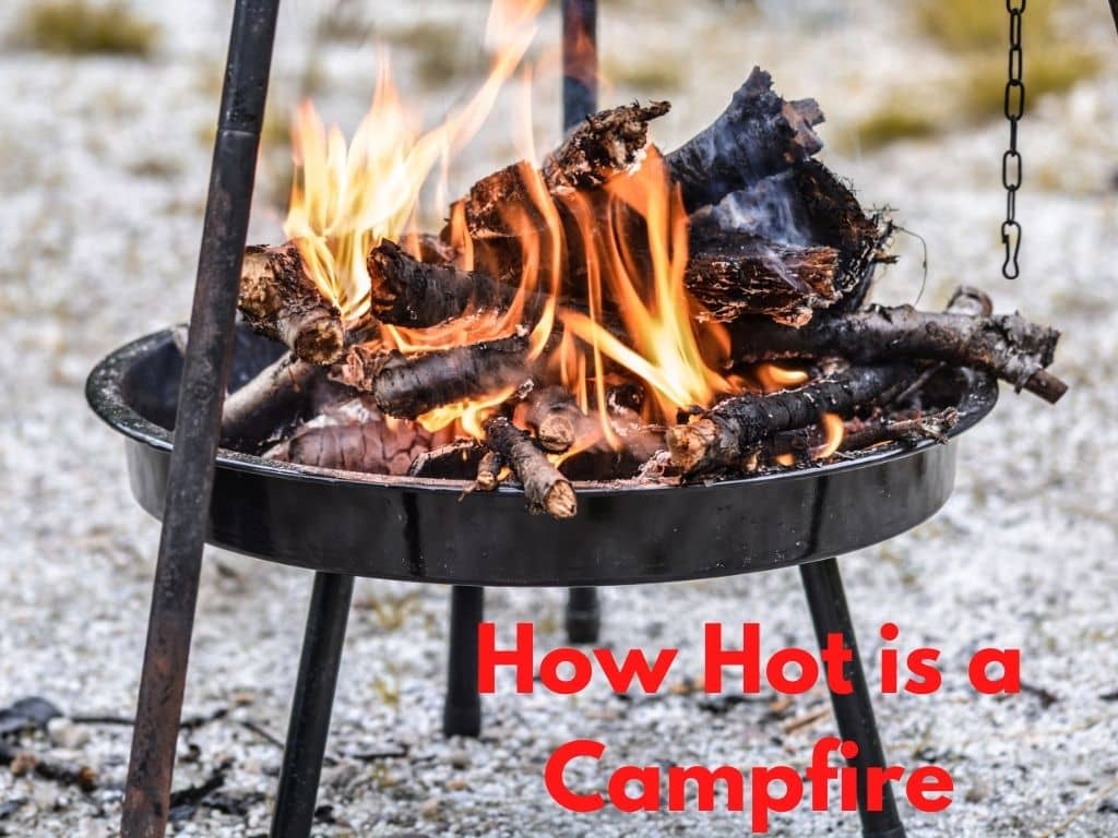 How Hot is a Campfire Answered