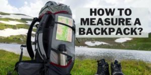 How to measure a backpack size